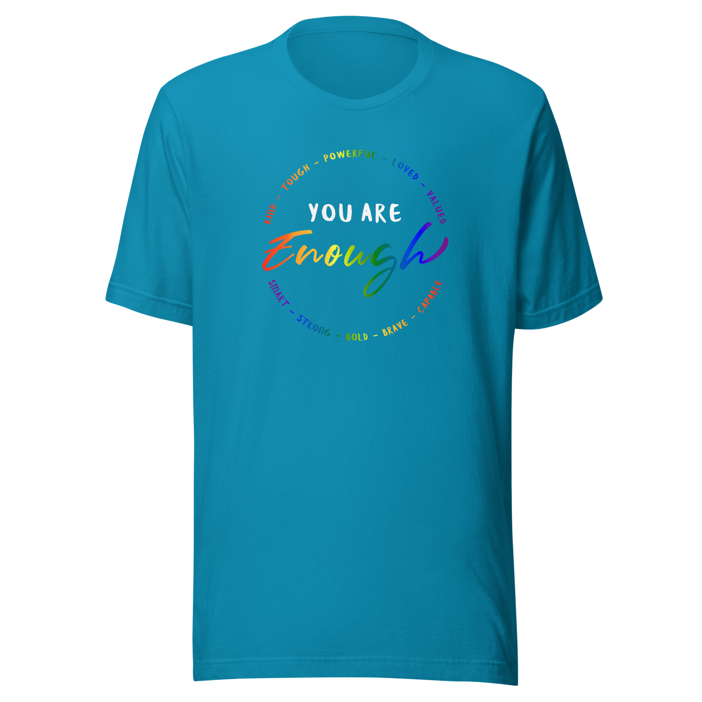 'You Are Enough' Unisex T-Shirt