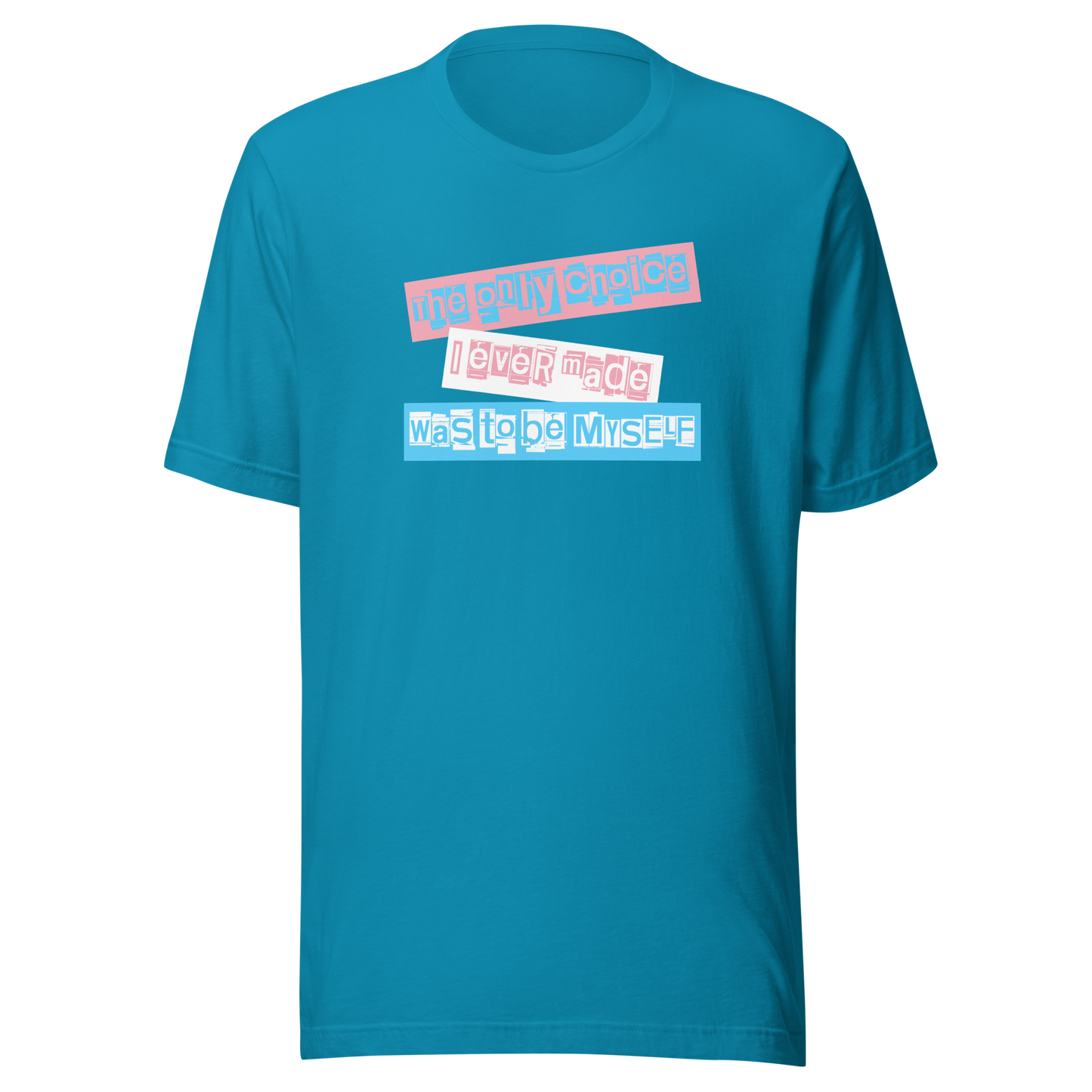 'The Only Choice' Unisex T-Shirt