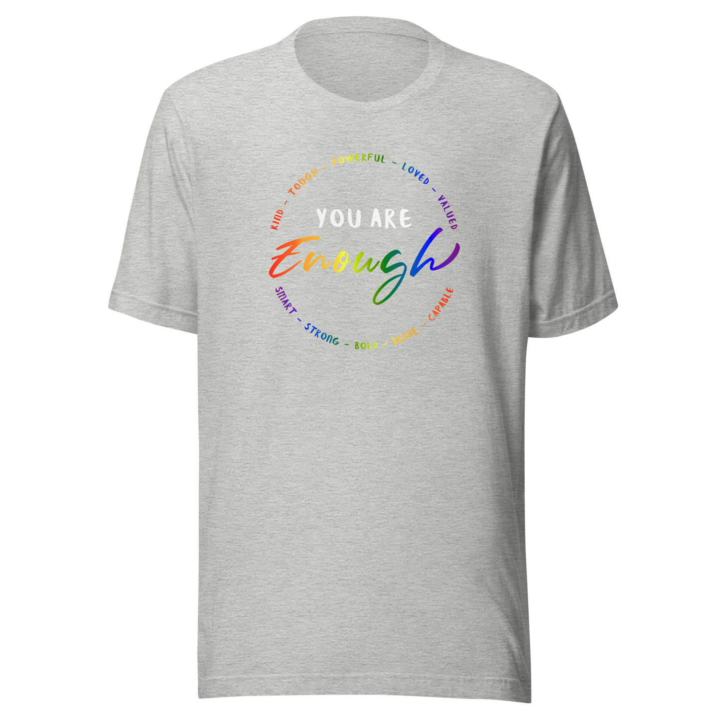'You Are Enough' Unisex T-Shirt