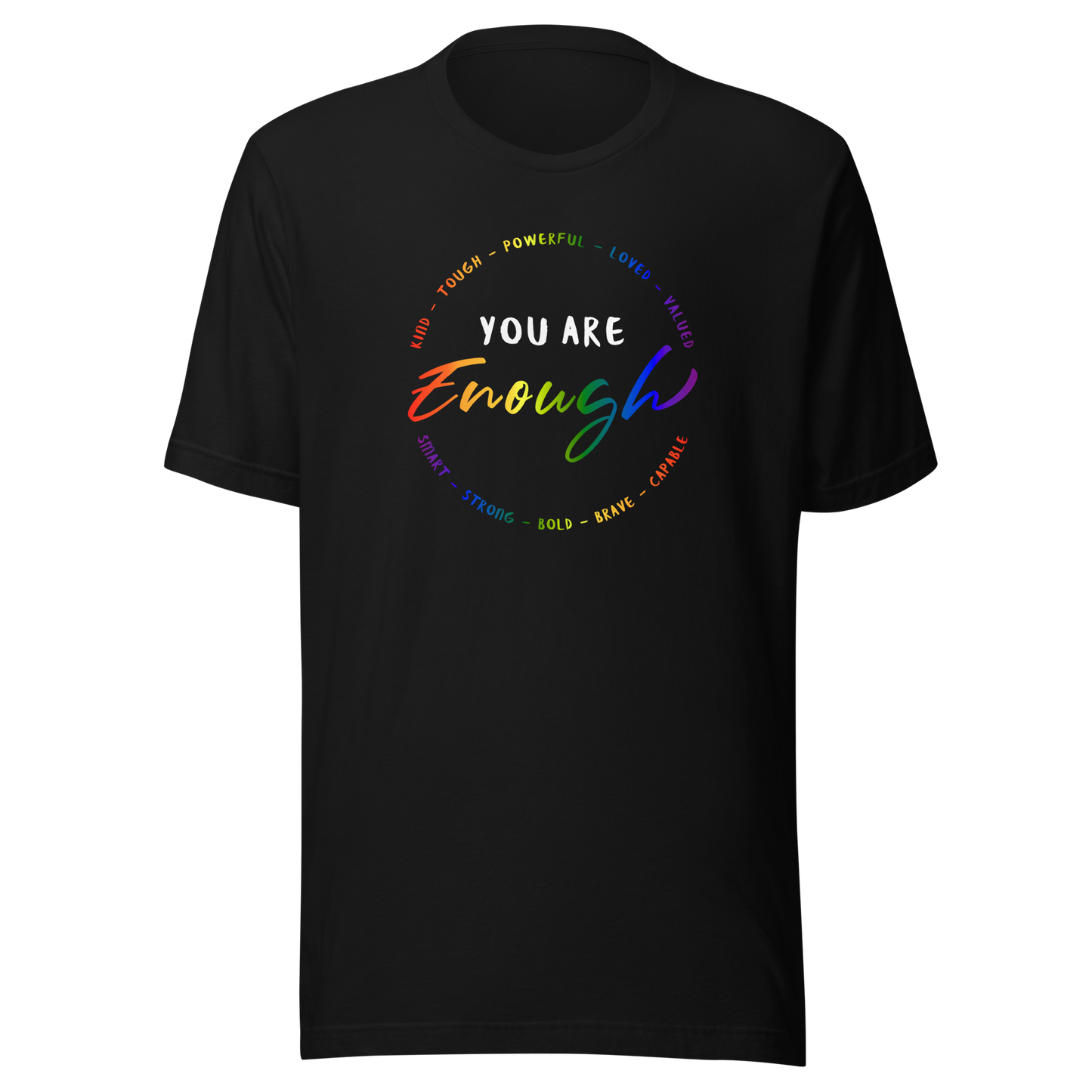 'You Are Enough' Unisex T-Shirt