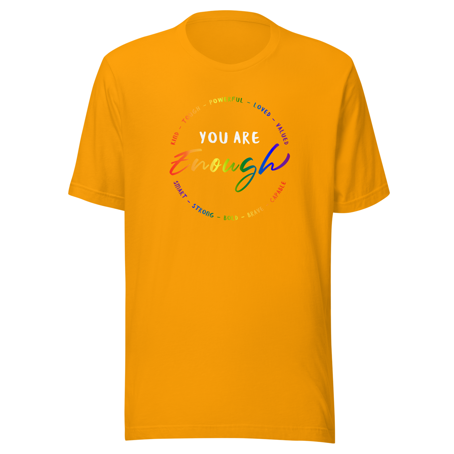 'You Are Enough' Unisex T-Shirt