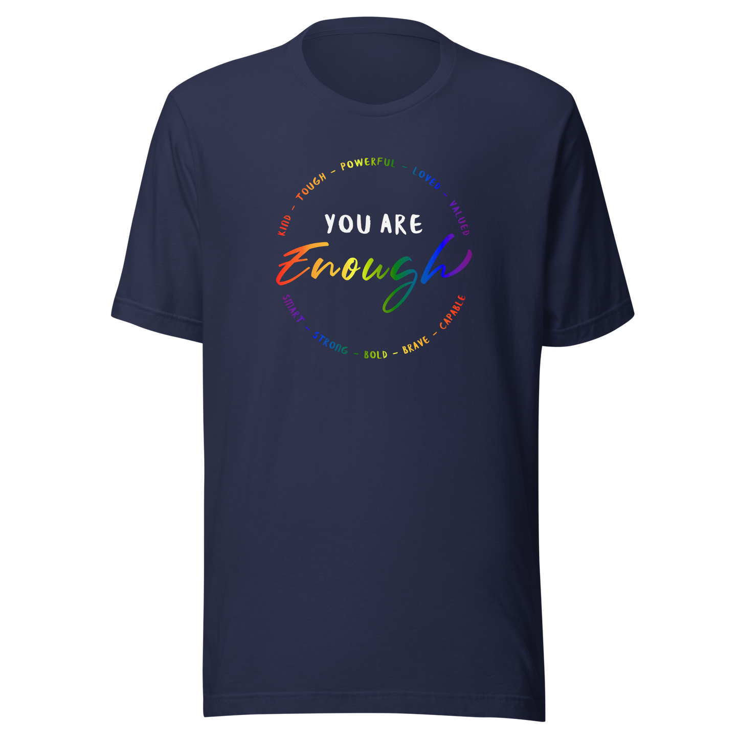 'You Are Enough' Unisex T-Shirt