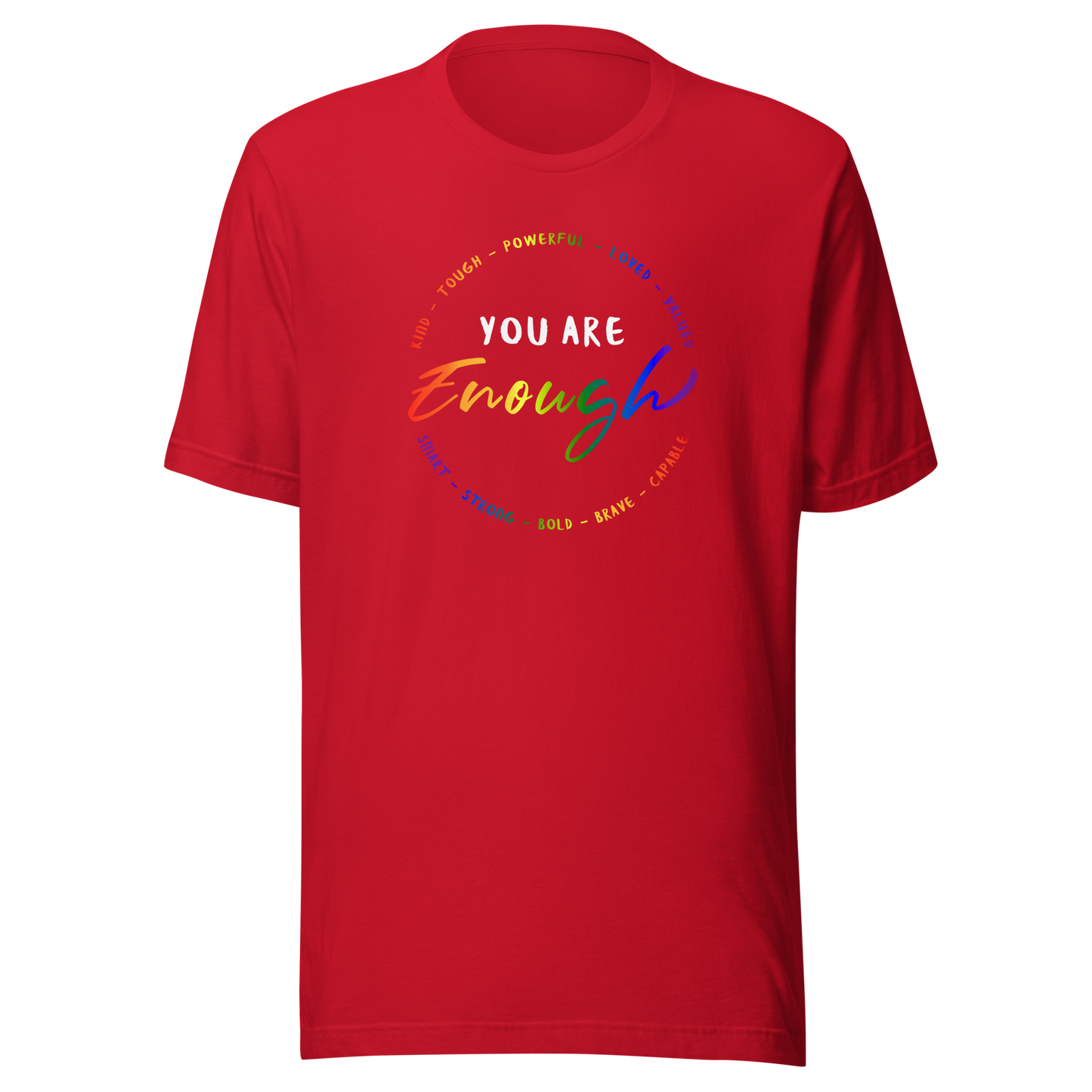 'You Are Enough' Unisex T-Shirt