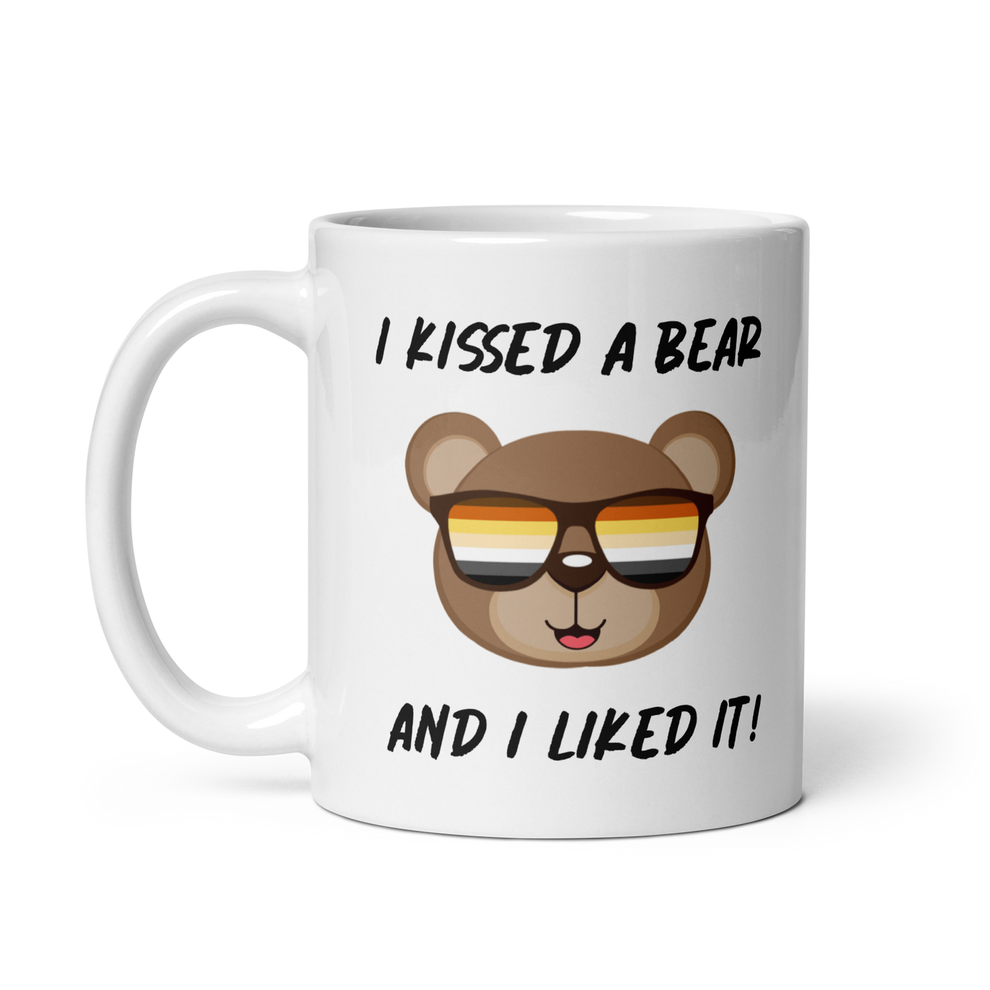 "I Kissed A Bear And I Liked It" White Glossy Mug