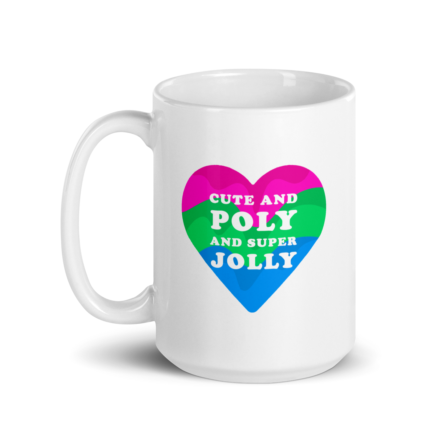 "Cute and Poly and Super Jolly" Polysexual Pride White Glossy Mug