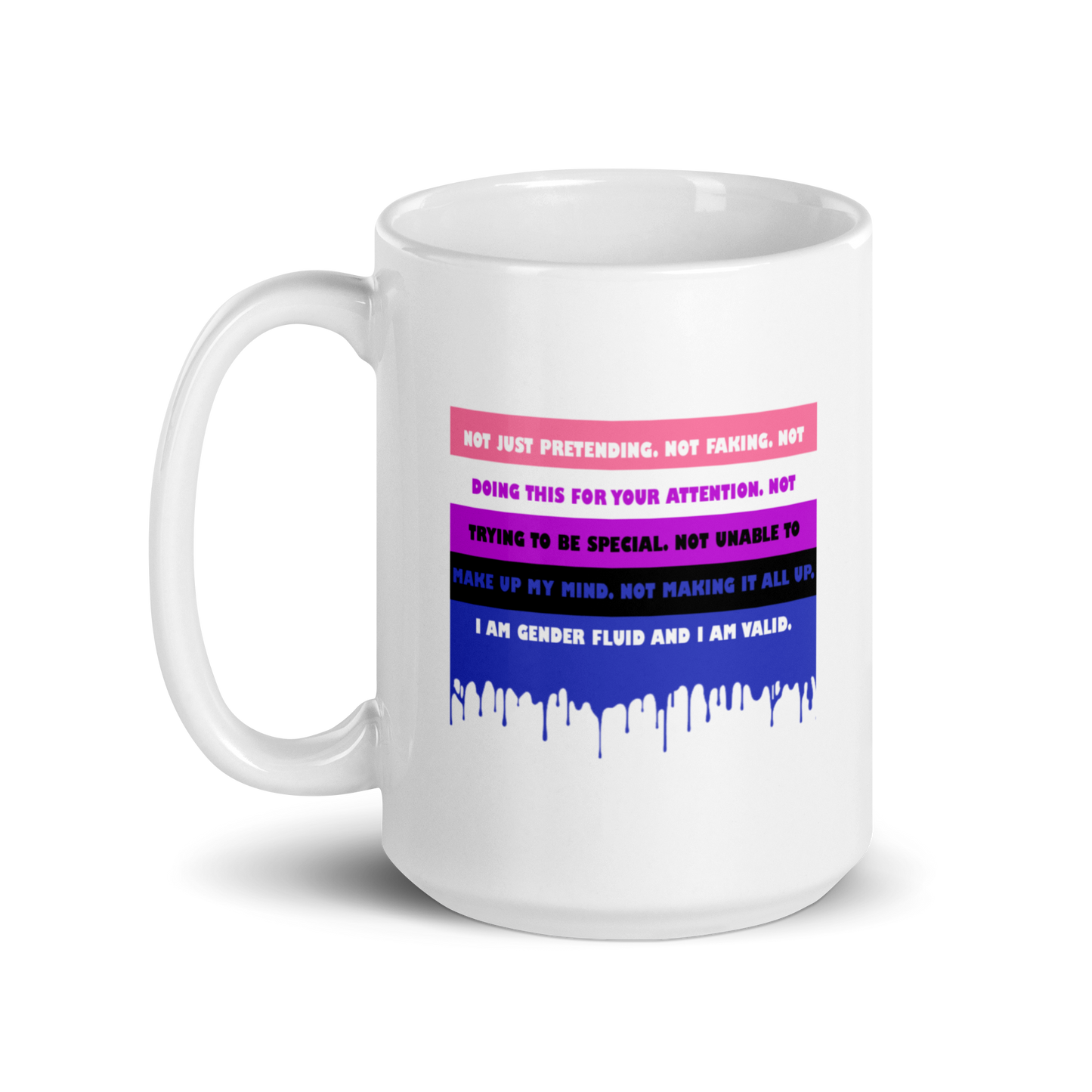 "I Am Valid" Gender Fluid Pride White Glossy Mug