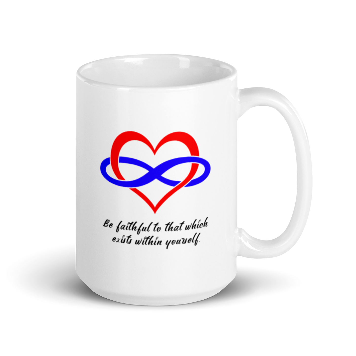 'Be Faithful To That Which Exists Within Yourself' Polyamory Pride White Glossy Mug