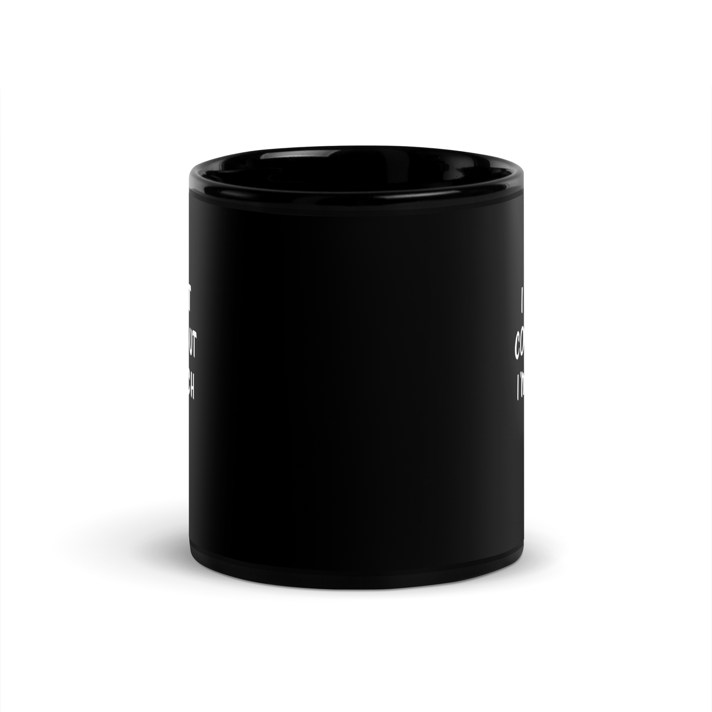 'Still A Bitch' Black Glossy Mug