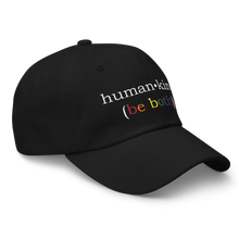 Load image into Gallery viewer, &#39;Human-Kind (Be Both) Low-Profile Hat
