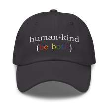 Load image into Gallery viewer, &#39;Human-Kind (Be Both) Low-Profile Hat
