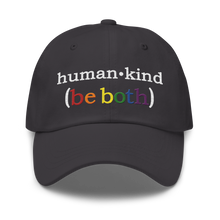 Load image into Gallery viewer, &#39;Human-Kind (Be Both)&#39; Low-Profile Hat
