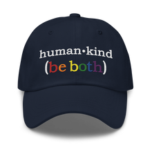 Load image into Gallery viewer, &#39;Human-Kind (Be Both)&#39; Low-Profile Hat
