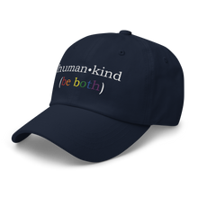 Load image into Gallery viewer, &#39;Human-Kind (Be Both) Low-Profile Hat
