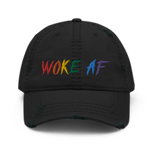 Load image into Gallery viewer, &#39;Woke AF&#39; Distressed Dad Hat
