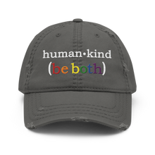 Load image into Gallery viewer, &#39;Human-Kind (Be Both)&#39; Distressed Low-Profile Hat
