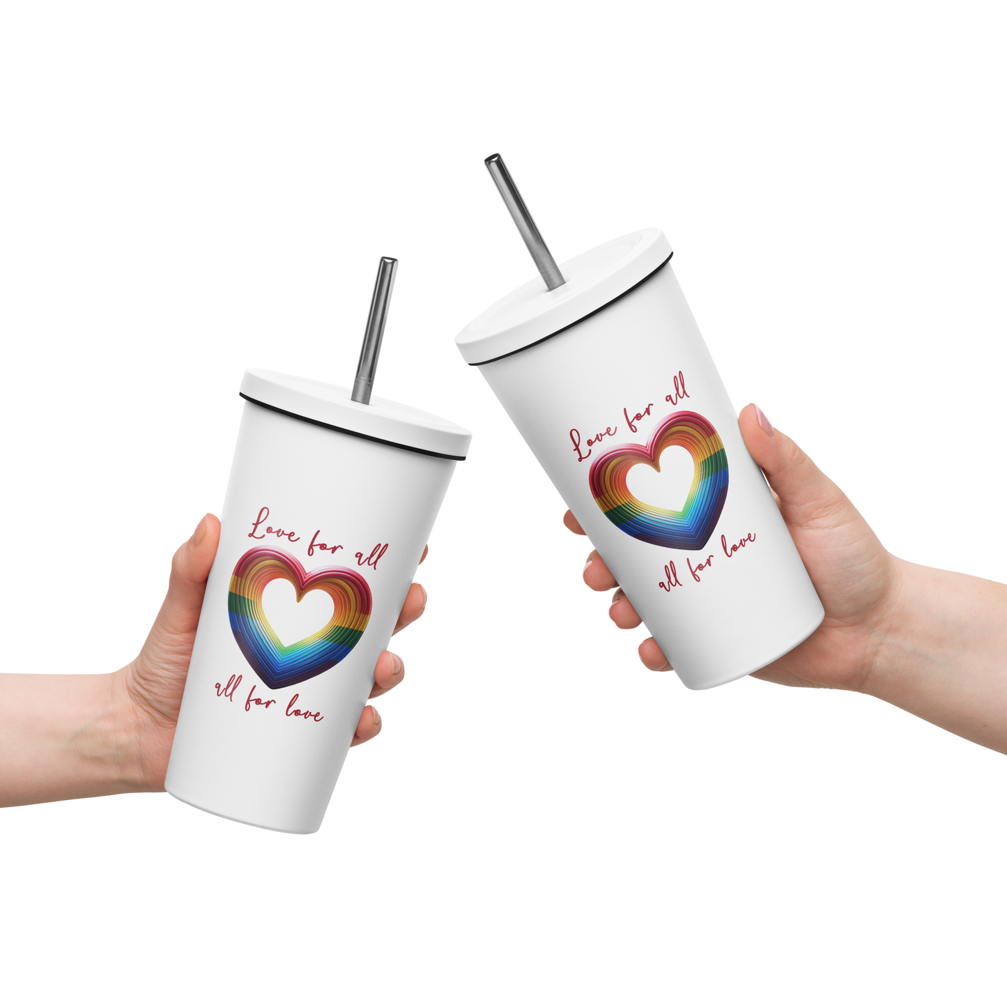 'Love For All' Insulated Tumbler With Straw