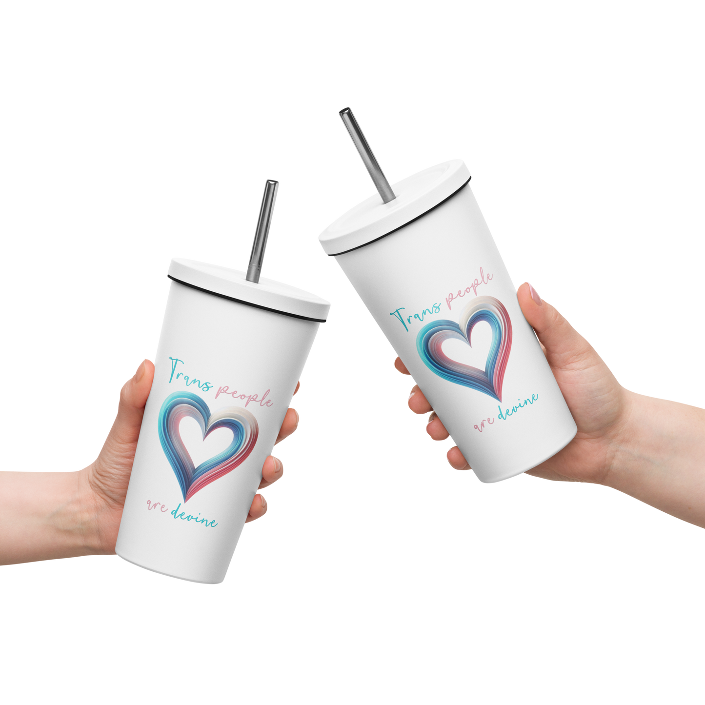 'Trans People Are Divine' Insulated Tumbler With Straw