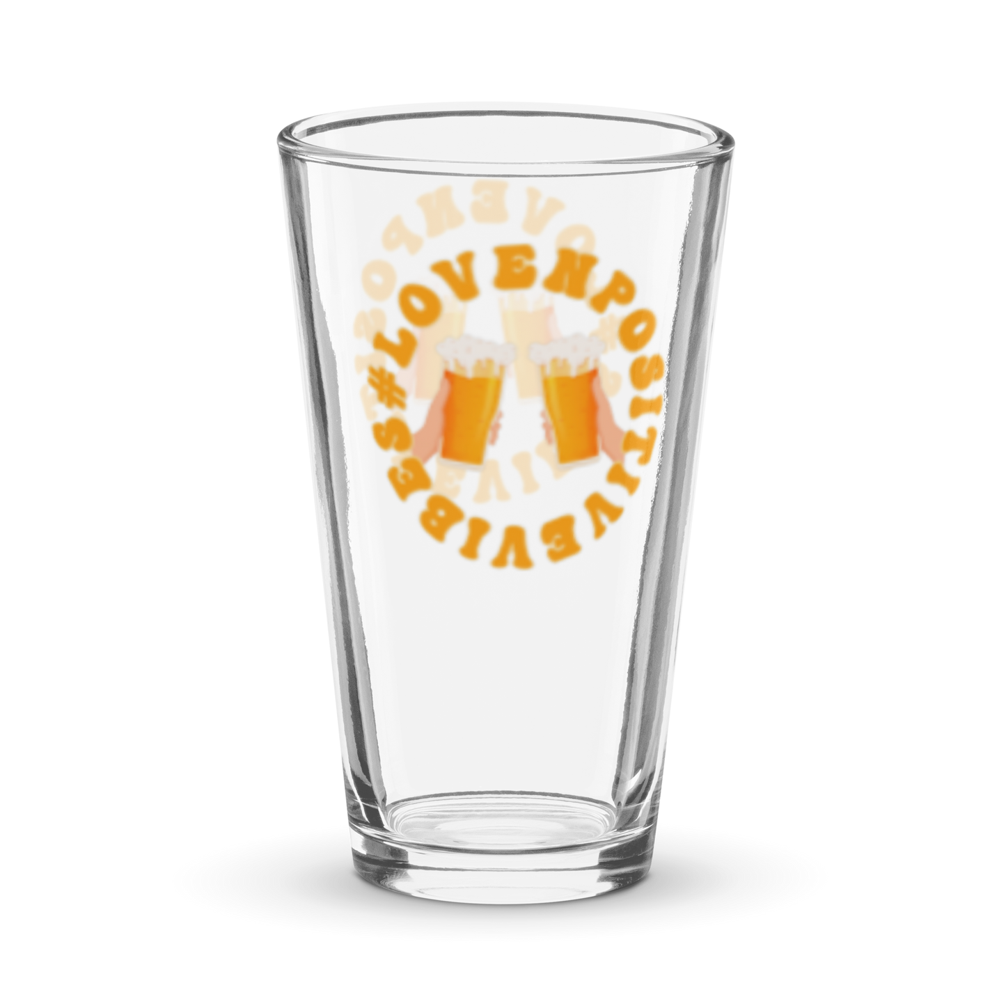 #Lovenpositivevibes Shaker Pint Glass