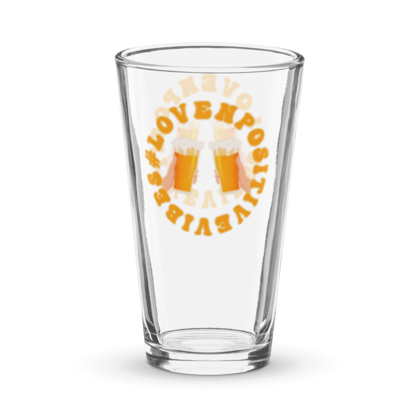 #Lovenpositivevibes Shaker Pint Glass