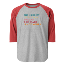 Load image into Gallery viewer, &#39;Hardest Decision&#39; 3/4 Sleeve Raglan Shirt
