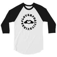 Load image into Gallery viewer, #Lovenpositivevibes 3/4 Sleeve Raglan Shirt (Black Logo)
