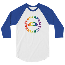 Load image into Gallery viewer, #Lovenpositivevibes 3/4 Sleeve Raglan Shirt (Rainbow Logo)
