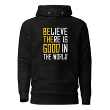 Load image into Gallery viewer, &#39;Be The Good&#39; Unisex Hoodie
