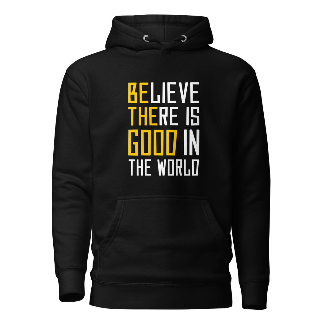 'Be The Good' Unisex Hoodie