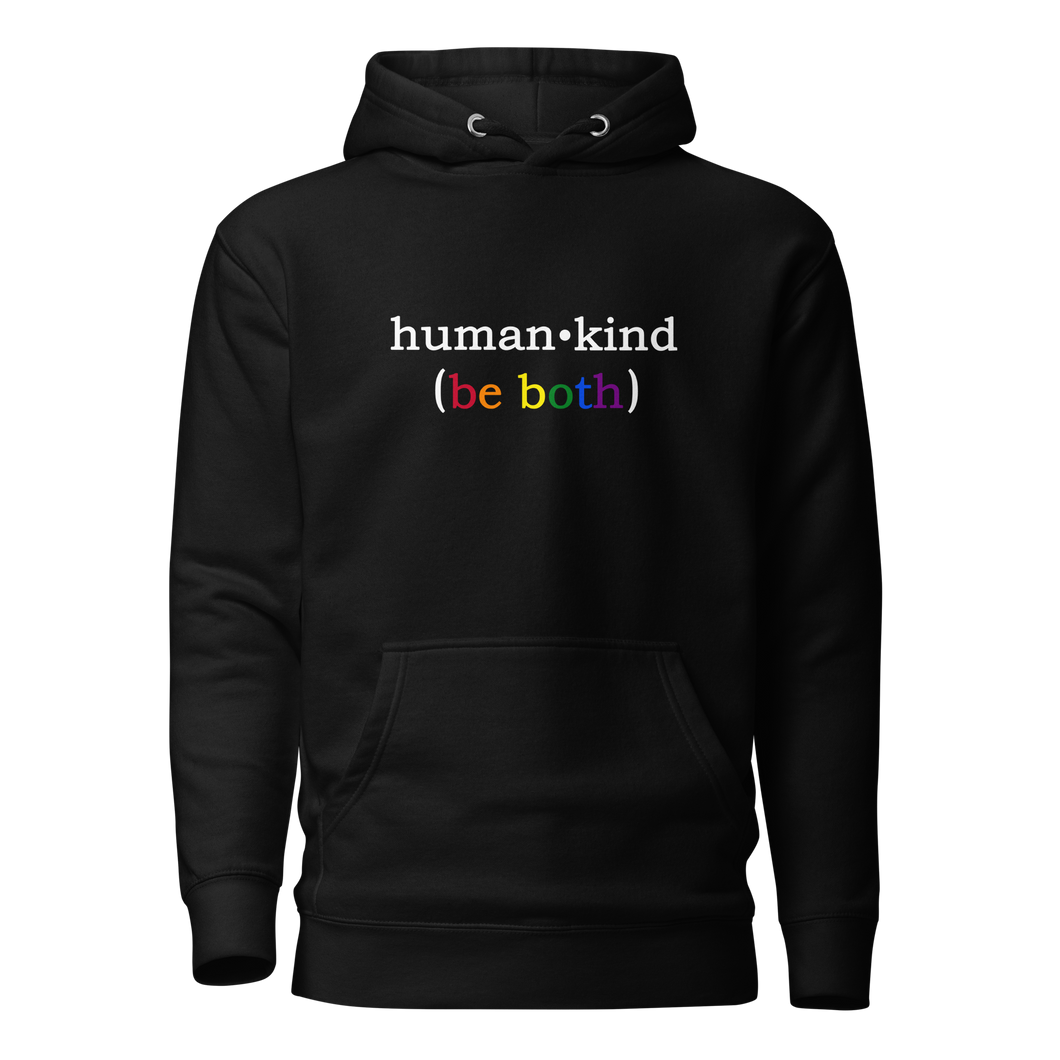 'Human Kind (Be Both)' Unisex Hoodie