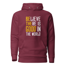 Load image into Gallery viewer, &#39;Be The Good&#39; Unisex Hoodie
