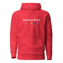 Load image into Gallery viewer, &#39;Human Kind (Be Both)&#39; Unisex Hoodie
