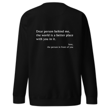 Load image into Gallery viewer, &#39;Dear Person Behind Me&#39; Unisex Premium Sweatshirt
