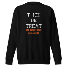 Load image into Gallery viewer, &#39;Tick or Treat&#39; Unisex Premium Sweatshirt
