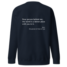 Load image into Gallery viewer, &#39;Dear Person Behind Me&#39; Unisex Premium Sweatshirt
