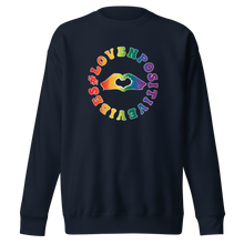 Load image into Gallery viewer, #Lovenpositivevibes Unisex Premium Sweatshirt (Rainbow Logo)
