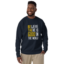 Load image into Gallery viewer, &#39;Be The Good&#39; Unisex Premium Sweatshirt
