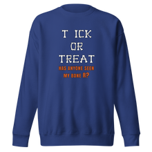 Load image into Gallery viewer, &#39;Tick or Treat&#39; Unisex Premium Sweatshirt
