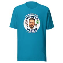 Load image into Gallery viewer, #Lovenpositivevibes &#39;On Wednesdays We Wear Walter&#39; Unisex T-Shirt
