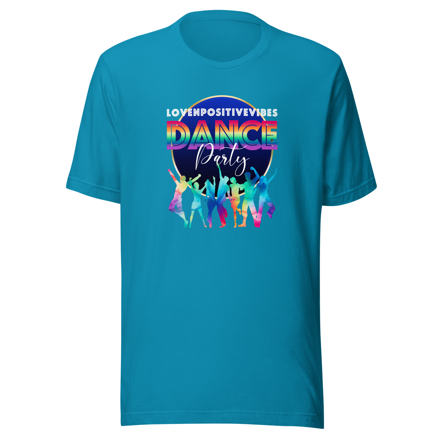 'Lovenpositivevibes Dance Party (Rainbow) Unisex T-Shirt