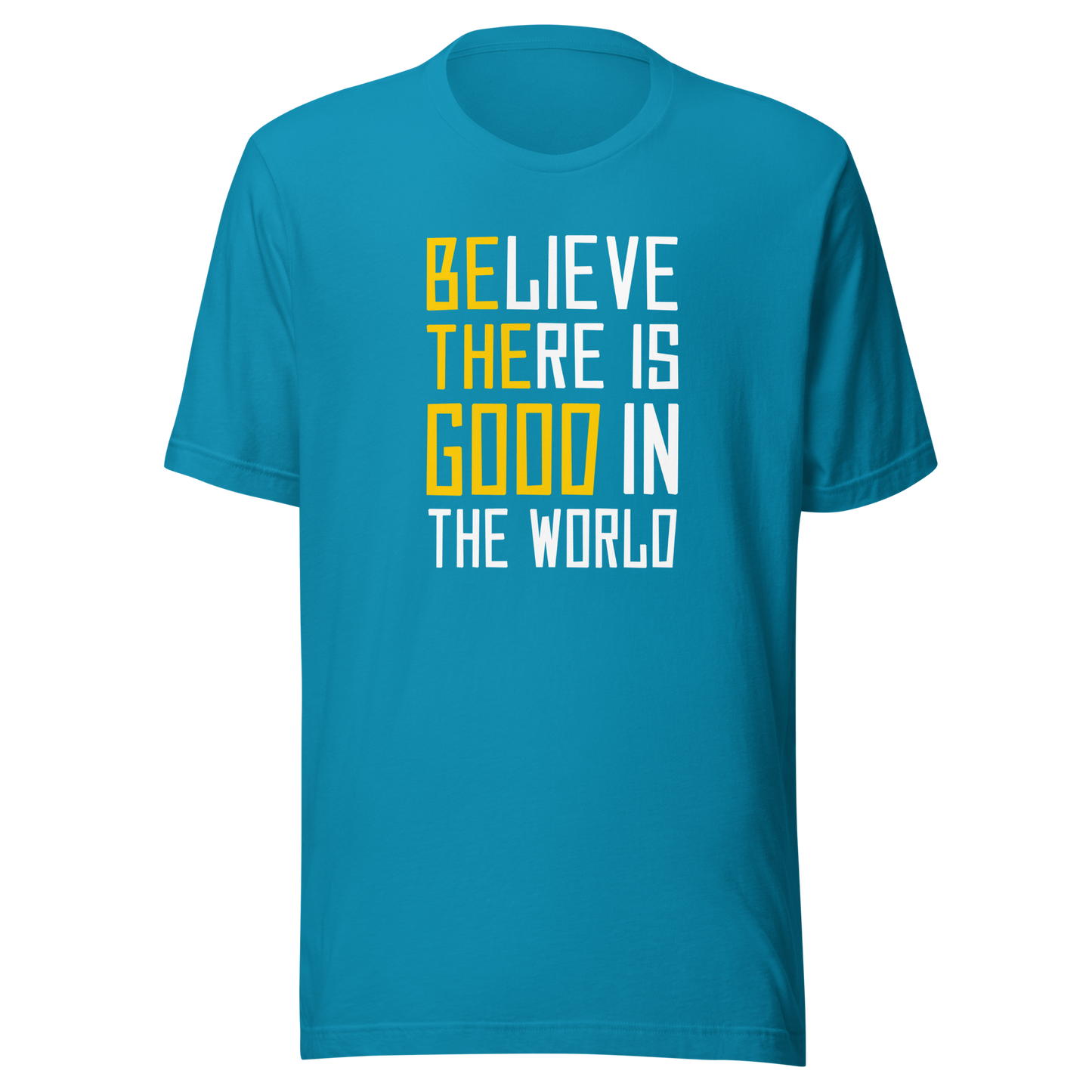 'Be The Good' Unisex T-Shirt