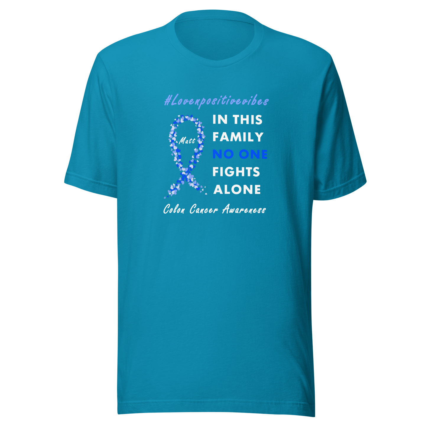 #Lovenpositivevibes 'No One Fights Alone' Unisex T-Shirt