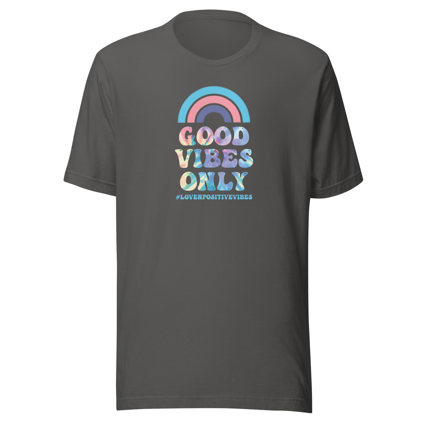 #Lovenpositivevibes 'Good Vibes Only' Unisex T-Shirt