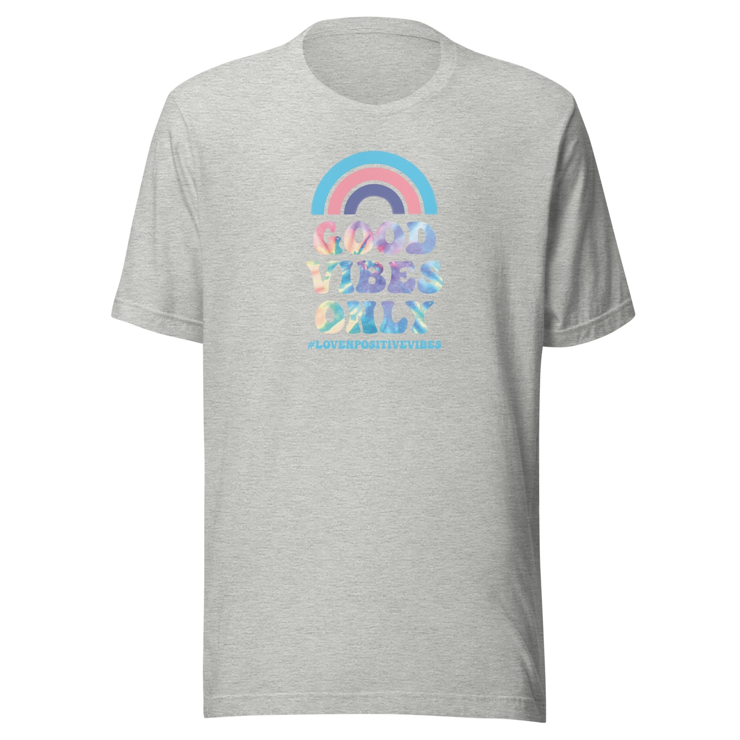 #Lovenpositivevibes 'Good Vibes Only' Unisex T-Shirt