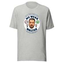 Load image into Gallery viewer, #Lovenpositivevibes &#39;On Wednesdays We Wear Walter&#39; Unisex T-Shirt
