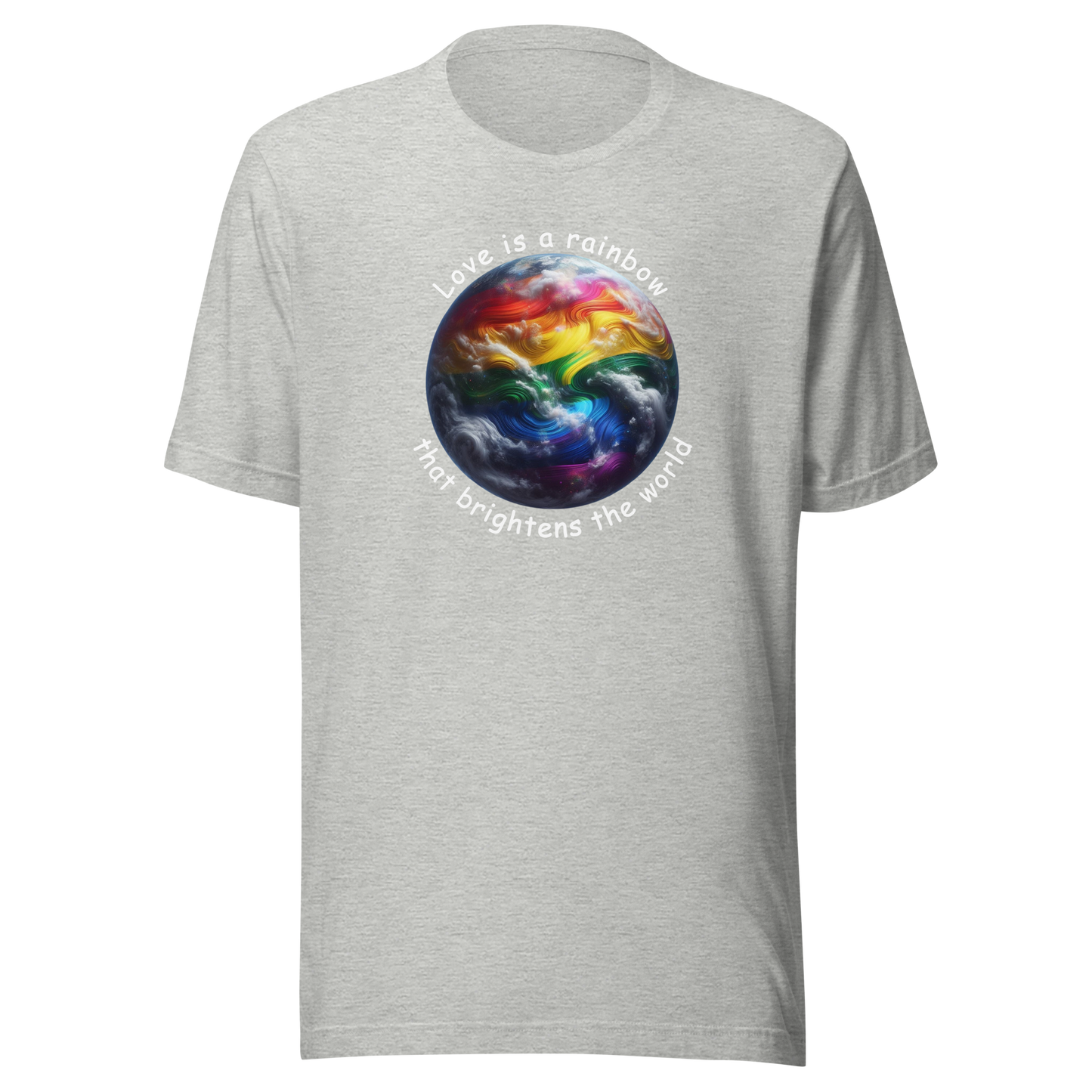 'Love Is Like A Rainbow' Unisex T-Shirt