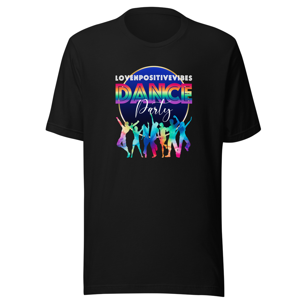 'Lovenpositivevibes Dance Party (Rainbow) Unisex T-Shirt