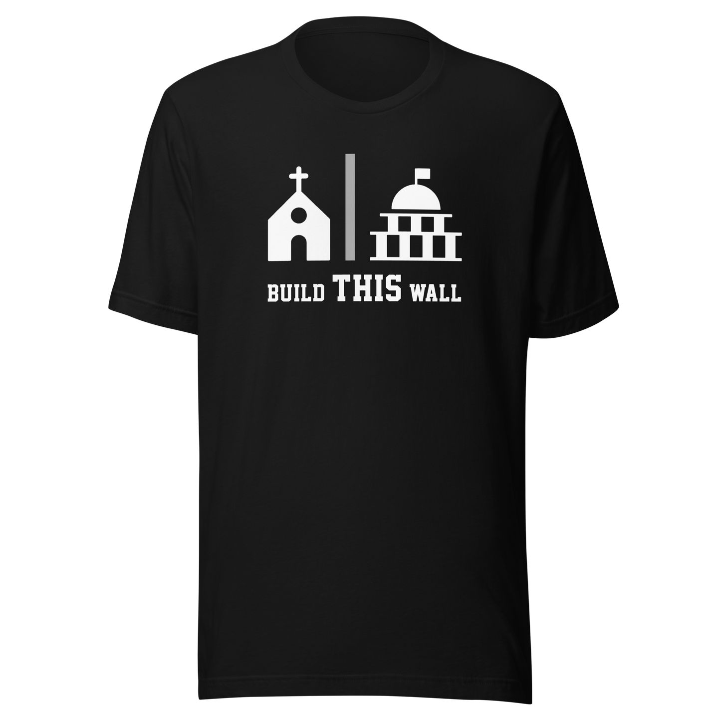 'Build THIS Wall' Unisex T-Shirt
