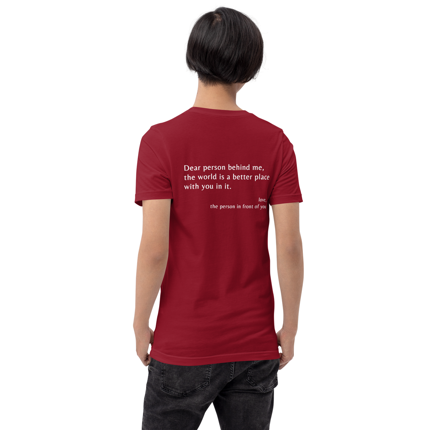 'Dear Person Behind Me' Unisex T-Shirt