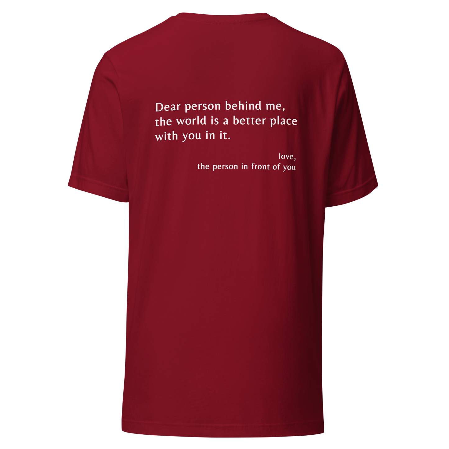 'Dear Person Behind Me' Unisex T-Shirt