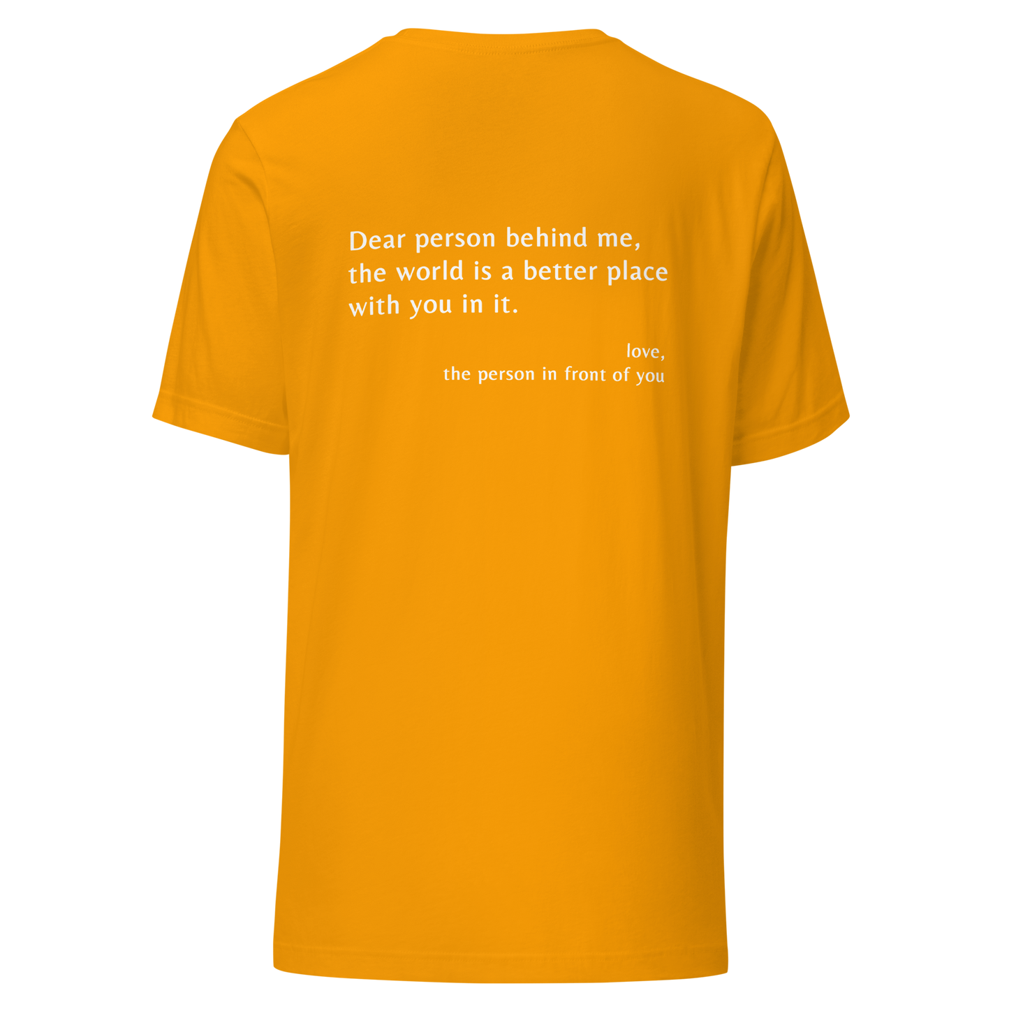 'Dear Person Behind Me' Unisex T-Shirt